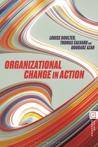 Organizational Change in Action
