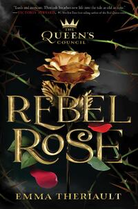 Theriault, E: Rebel Rose