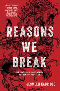 Reasons We Break