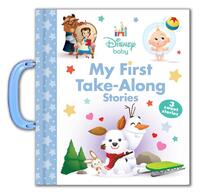 Disney Baby: My First Take-Along Stories