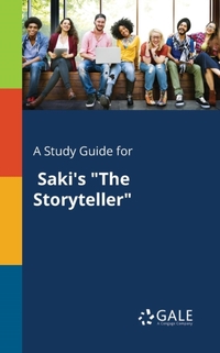 A Study Guide for Saki's The Storyteller