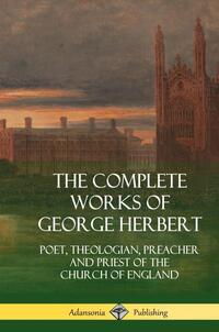 The Complete Works of George Herbert