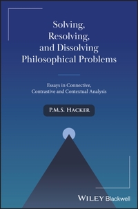 Solving, Resolving, and Dissolving Philosophical Problems