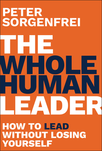 The Whole Human Leader