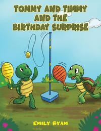 Tommy and Timmy and the Birthday Surprise