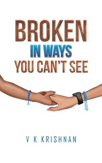 Broken in Ways You Can't See