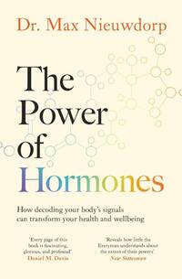 The Power of Hormones