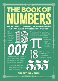The Book of Numbers: From Zero to Infinity, an Entertaining List of Every Number That Counts