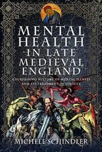 Mental Health in Late Medieval England
