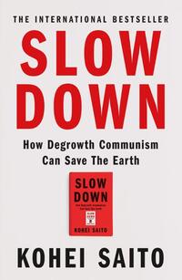 Slow Down