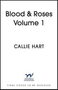 Blood & Roses Volume 1