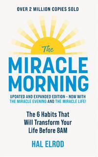The Miracle Morning (Updated and Expanded Edition)