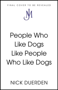 People Who Like Dogs Like People Who Like Dogs