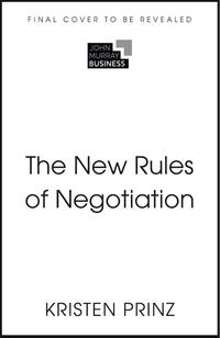 New Rules of Negotiation