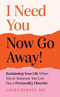 I Need You... Now Go Away!