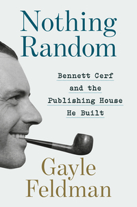 Nothing Random: Bennett Cerf and the Publishing House He Built