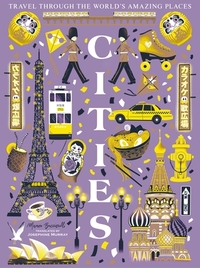 Cities: Travel Through the World's Amazing Places