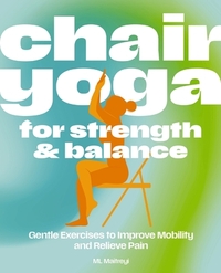 Chair Yoga for Strength and Balance