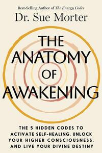 The Anatomy of Awakening