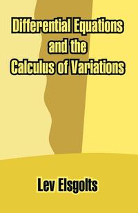 Differential Equations and the Calculus of Variations