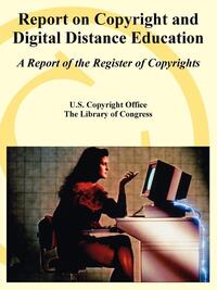 Report on Copyright and Digital Distance Education