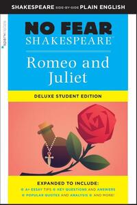 Romeo and Juliet: No Fear Shakespeare Deluxe Student Edition