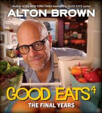 Brown, A: Good Eats: The Final Years