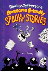 Rowley Jefferson's Awesome Friendly Spooky Stories (Export edition)