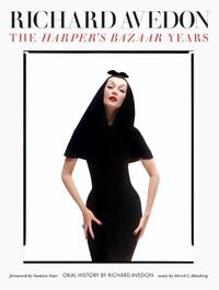Richard Avedon: The Harper's Bazaar Years