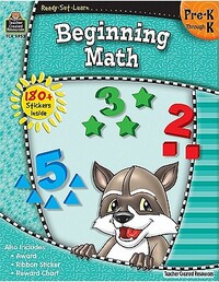 Ready-Set-Learn: Beginning Math Prek-K