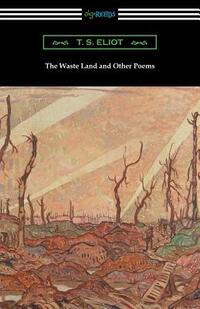 The Waste Land and Other Poems