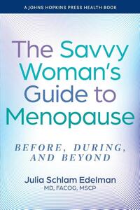 The Savvy Woman's Guide to Menopause
