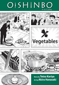 Oishinbo Vegetables Vol 5 Viz