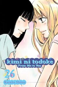 Kimi ni Todoke: From Me to You, Vol. 26