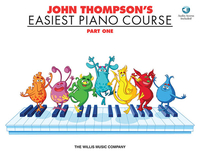 Thompson, J: John Thompson's Easiest Piano Course - Part 1 -