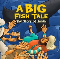 Big Fish Tale, A: The Story of Jonah