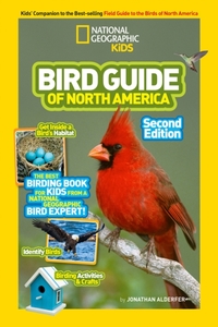 National Geographic Kids Bird Guide of North America, Second Edition
