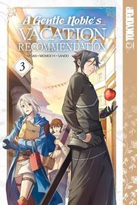A Gentle Noble's Vacation Recommendation, Volume 3