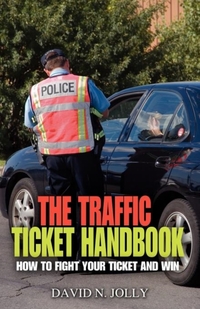 The Traffic Ticket Handbook