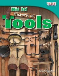 Hit It! History of Tools