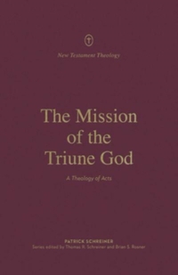 The Mission of the Triune God