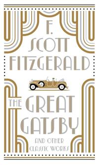 The Great Gatsby and Other Classic Works