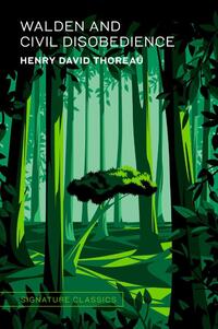 Walden and Civil Disobedience