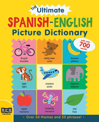 The Ultimate Spanish-English Picture Dictionary