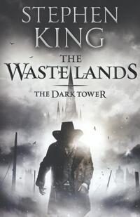 The Dark Tower III: The Waste Lands