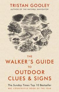 The Walker's Guide to Outdoor Clues and Signs