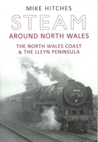 Steam Around North Wales
