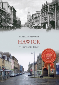 Hawick Through Time