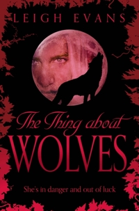 The Thing About Wolves