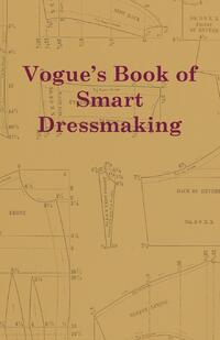 Vogue's Book of Smart Dressmaking